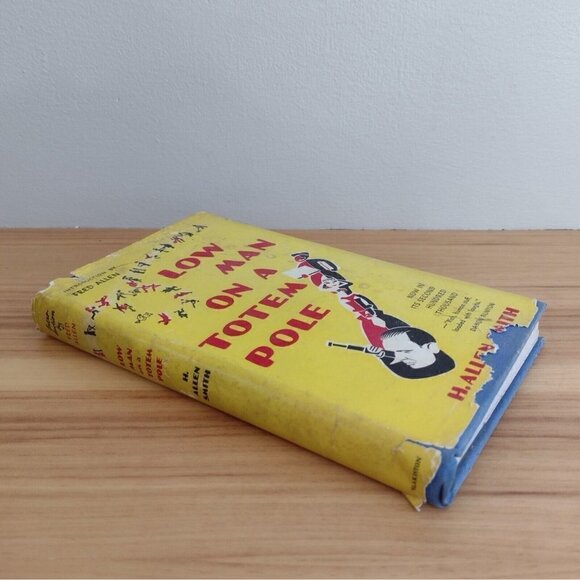 Vintage 1941 Low Man On A Totem Pole H. Allen Smith W/ Dust Jacket - Picture 2 of 7